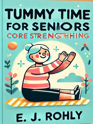 cover image of Tummy Time For Seniors